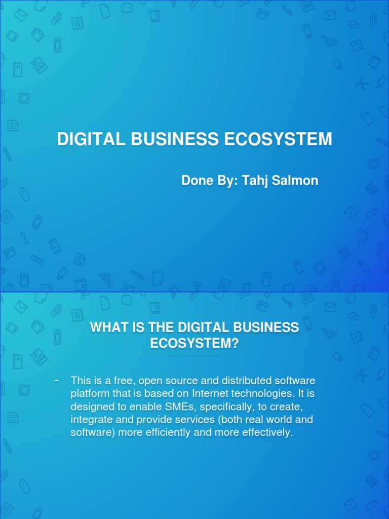 Digital Business Ecosystem: Done By: Tahj Salmon | PDF