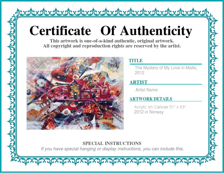 Certificate Of Authenticity This artwork is oneofakind authentic