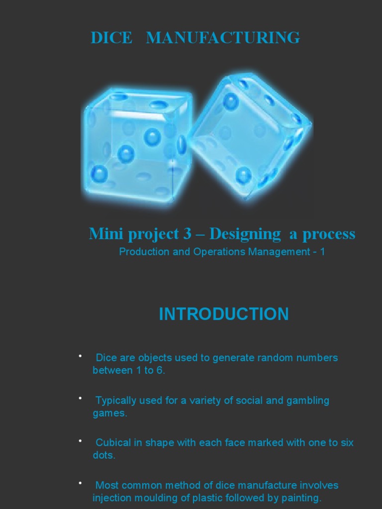 Dice Manufacturing Production and Operations Management 1 PDF Plastic Industrial Processes