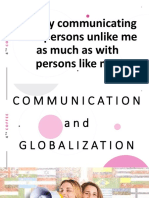 I Enjoy Communicating: With Persons Unlike Me As Much As With Persons Like Me