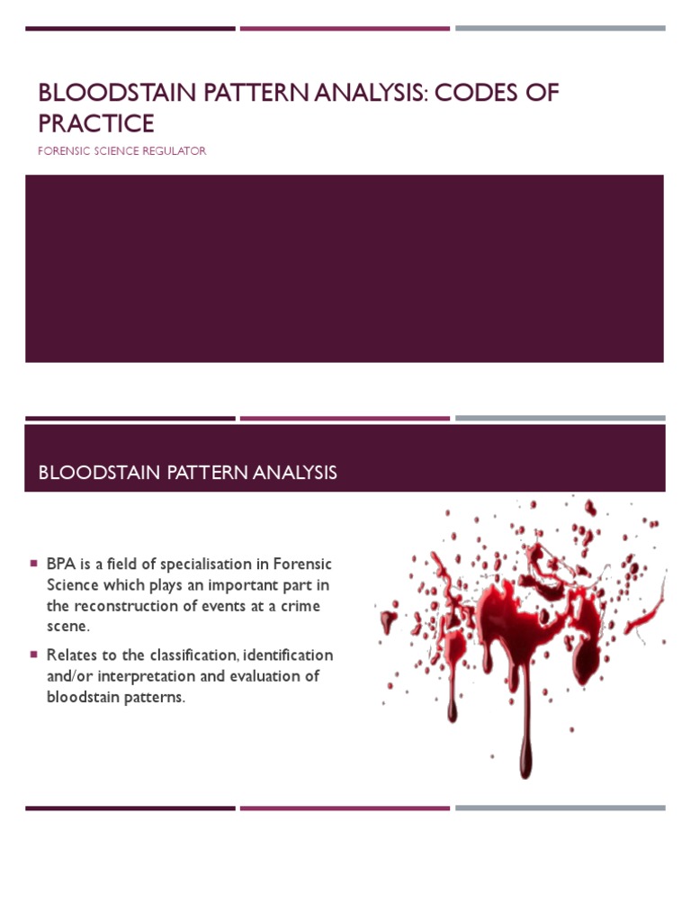 Bloodstain Pattern Analysis Overview | PDF | Top Down And Bottom Up ...