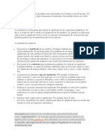 La Semántica Es Una de Las Disciplinas Más Apasionantes de La Lengua y Una de Las Que