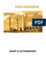 Automation in the simplest of terms means "to auto" thus avoiding manual interface with the machine or in simpler words "control without direct interference