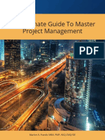 The Ultimate Guide To Master Project Management: Marlon A. Frando MBA, PMP, ASQ-CMQ/OE