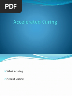 Accelerated Curing