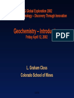 Geochemistry - Introduction: L. Graham Closs Colorado School of Mines