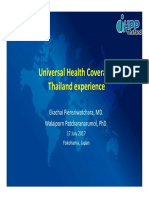 Universal Health Coverage: Thailand Experience: Ekachai Piensriwatchara, Md. Walaiporn Patcharanarumol, PHD