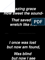 Amazing Grace How Sweet The Sound-That Saved A Wretch Like Me!