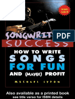 Songwriting Success_ How to Write Songs for Fun and (Maybe) Profit