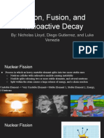Fission Fusion and Radioactive Decay