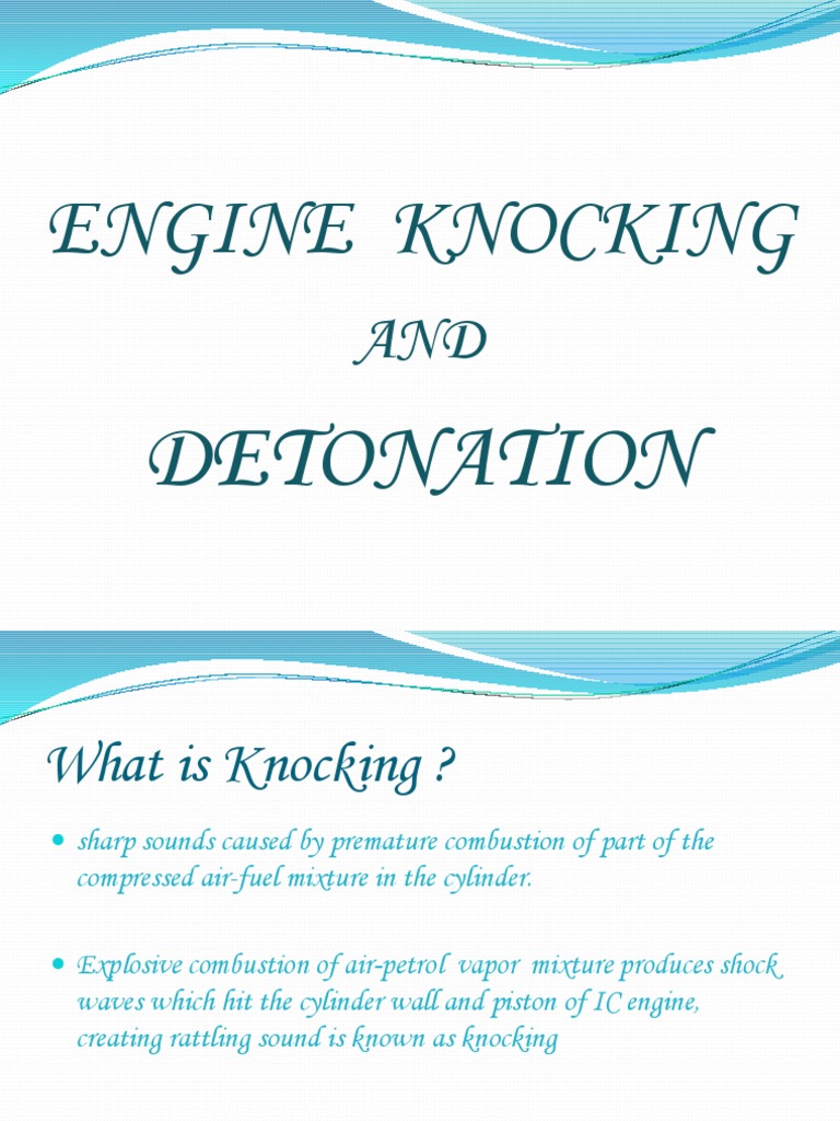 ENGINE KNOCKING AND DETONATION CAUSES AND REMEDIES PDF Internal