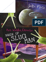 Bride of Slug Man