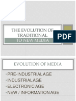 The Evolution of Traditional: To New Media