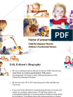 Name of Presentation: Child Development Theories (Erikson's Psychosocial Theory)