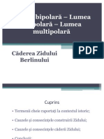 Lumea Bipolară - Lumea Unipolară - Lumea Multipolară