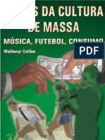 Temas da Cultura de Massa.Música, Futebol, Consumopdf