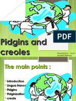 Pidgins and Creoles