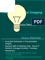 Musculoskeletal Imaging: Paulus Rahardjo