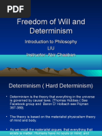 Freedom of Will and Determinism