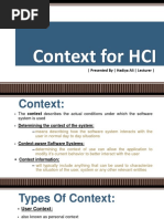 Context For HCI: - Presented by - Hadiya Ali - Lecturer