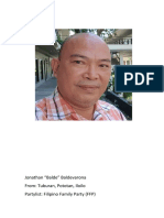 Jonathan "Balde" Baldevarona From: Tuburan, Pototan, Iloilo Partylist: Filipino Family Party (FFP)