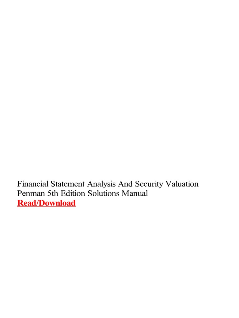 Financial Statement Analysis And Security Valuation Penman 5th Edition Solutions Manual Financial Statement Valuation Finance