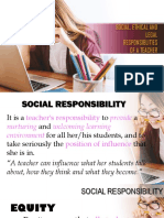 Social, Ethical and Legal Responsiblities of A Teacher