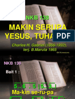 NKB 138 - Makin Serupa Yesus, Tuhanku .E