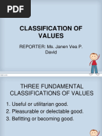 Classification of Values: REPORTER: Ms. Janen Vea P. David