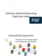Software Defined Networking (High Level View)