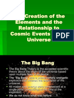The Creation of The Elements and The Relationship To Cosmic Events in The Universe