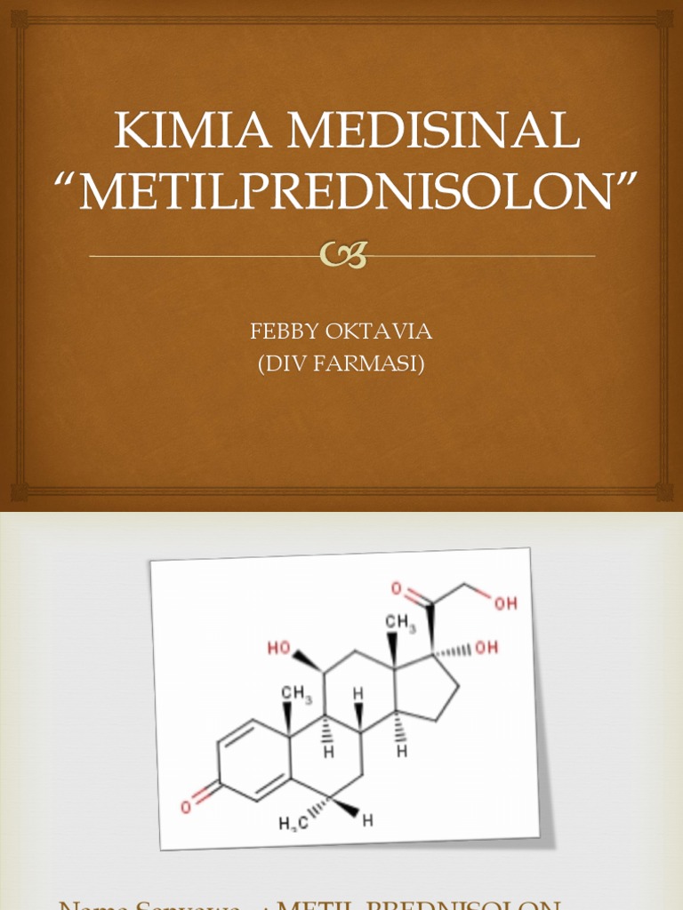 Mekanisme dan Struktur Methylprednisolon | PDF