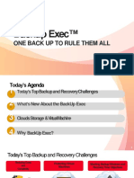 Backup Exec™: One Back Up To Rule Them All