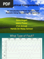 Symmetrical Components I: Dave Angell Idaho Power 21st Annual Hands-On Relay School