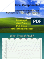 Symmetrical Components I: Dave Angell Idaho Power 21st Annual Hands-On Relay School