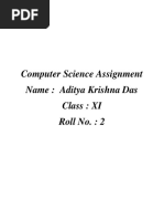 Computer Science Assignment Name: Aditya Krishna Das Class: XI Roll No.: 2