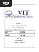 Speech Recognition Using Matlab Project Report: Submitted For The Course