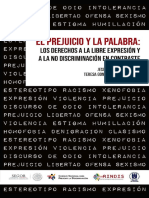 Jesús Rodríguez Zepeda y Teresa González Luna (Eds), El prejuicio y la palabra. Los derechos a la libre expresión y a la no discriminación en contraste.