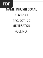 Name: Khushi Goyal Class: Xii Project: DC Generator Roll No.