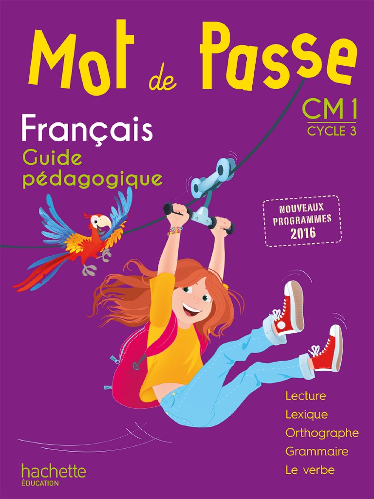 Page De Garde Cahier De Vie Pass Education Mot de Passe Guide Pédagogique CM1 Français | PDF | Sujet (Grammaire) |  Orthographie
