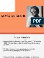 Maya Angelou