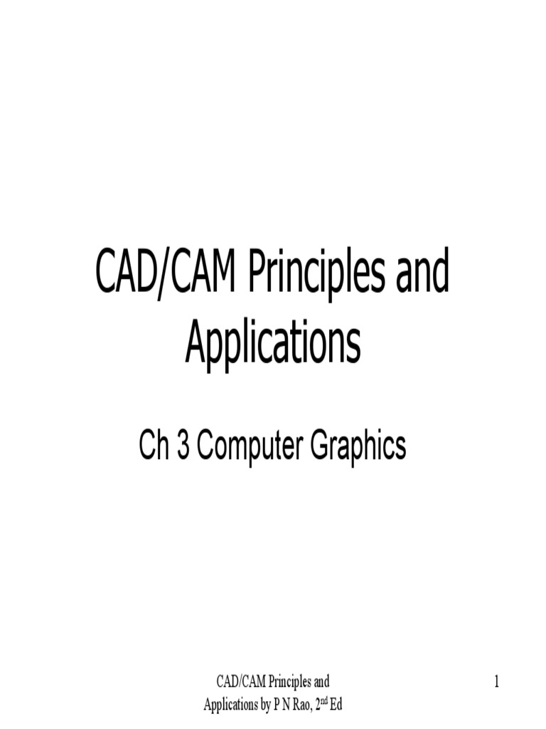 CAD/CAM Principles and Applications: CH 3 Computer Graphics | PDF | 2 D ...