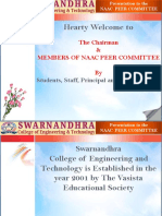 Hearty Welcome To: The Chairman & Members of Naac Peer Committee by