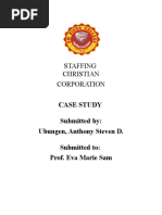 Staffing Christian Corporation: Case Study Submitted By: Ubungen, Anthony Steven D. Submitted To: Prof. Eva Marie Sam