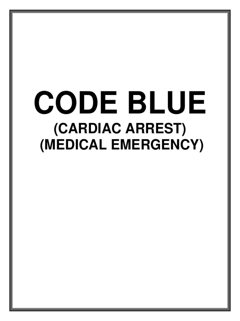Code Blue PDF PDF Cardiopulmonary Resuscitation Cardiac Arrest