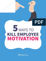 5 More Ways to Kill Employee Motivation