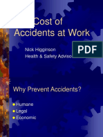 The Cost of Accidents at Work: Nick Higginson Health & Safety Advisor