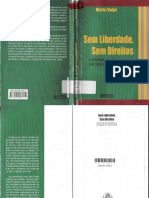 VOLPI Mario - Sem Liberdades Sem Direitos - A Privação Da Liberdade Na Percepção Do Adolescente