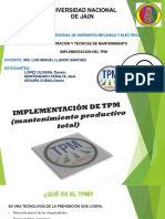 Universidad Nacional de Ja ÉN: Administración Y Técnicas de Mantenimiento Implementacion Del TPM