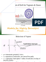 Development of Eos For Vapours & Gases: Models For Highly Bountiful Phase .. .